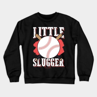 Little Slugger Baseball Lover Crewneck Sweatshirt